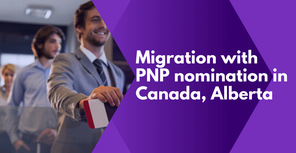 Migration with PNP nomination in Canada, Alberta - Master Migration